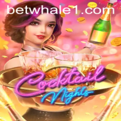 CocktailNights: Descubra o Novo Jogo Empolgante com Betwhale